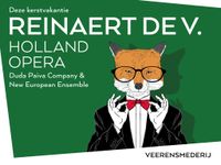 Reinaert de V. in opdracht van Holland Opera